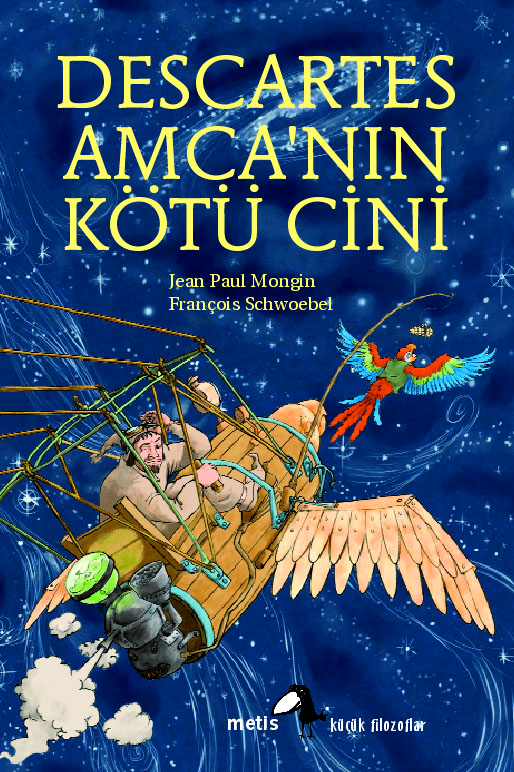 Metis Küçük Filozoflar Serisi 02 - Descartes Amca'nın Kötü Cini Jean Paul Mongin Türkçe kitap kapağı