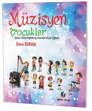 Müzisyen Çocuklar - Eğiten Kitap Kitap