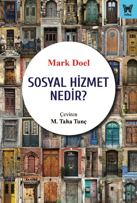 Sosyal Hizmet Nedir? - Nika Yayınevi Kitap