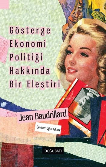Gösterge Ekonomi Politiği Hakkında Bir Eleştiri - Doğu Batı Yayınları Kitap