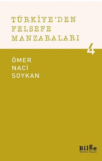 Türkiye’den Felsefe Manzaraları - 4 - Bilge Kültür Sanat Kitap