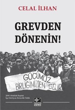 Grevden Dönenin! - Kaynak Yayınları Kitap