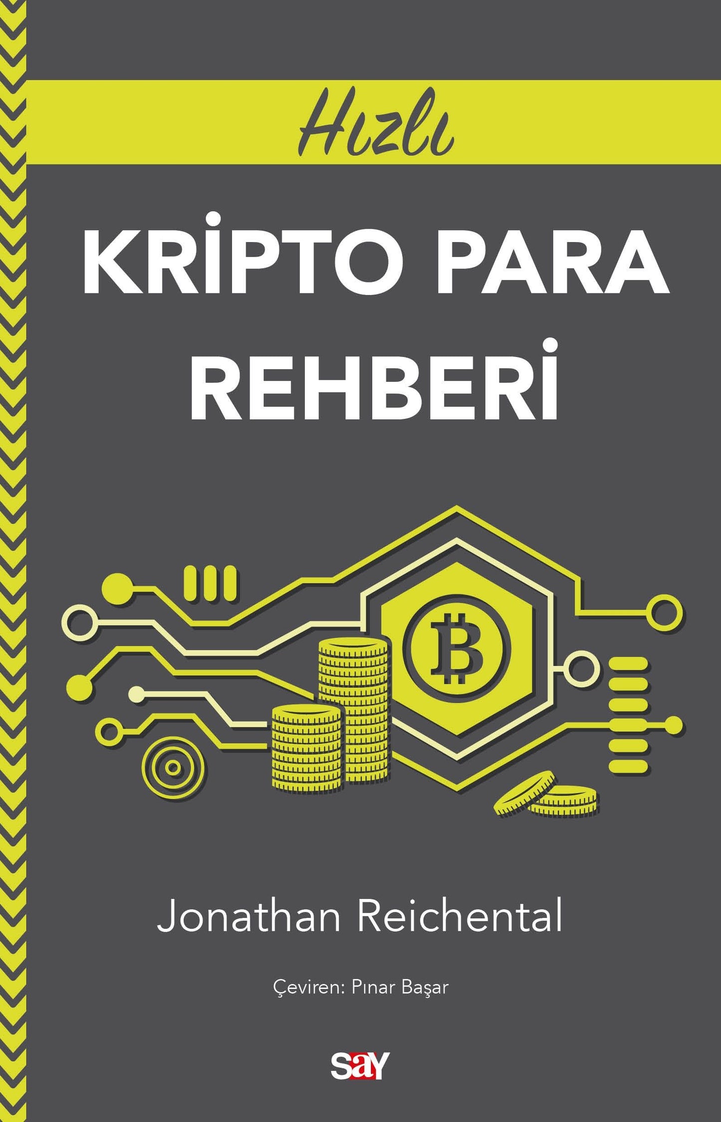 Hızlı Kripto Para Rehberi - Say Yayınları Kitap