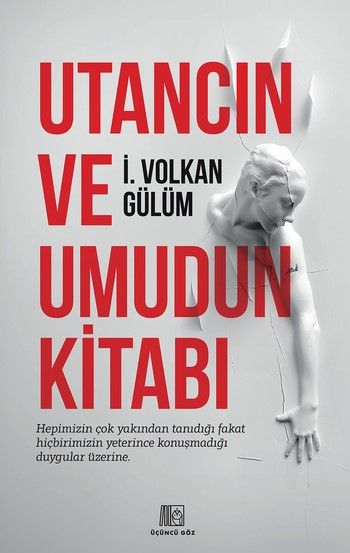 Utancın Ve Umudun Kitabı - Üçüncü Göz Kitap