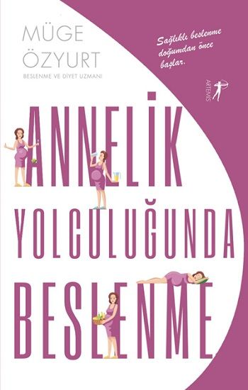 Annelik Yolculuğunda Beslenme - Artemis Yayınları Kitap