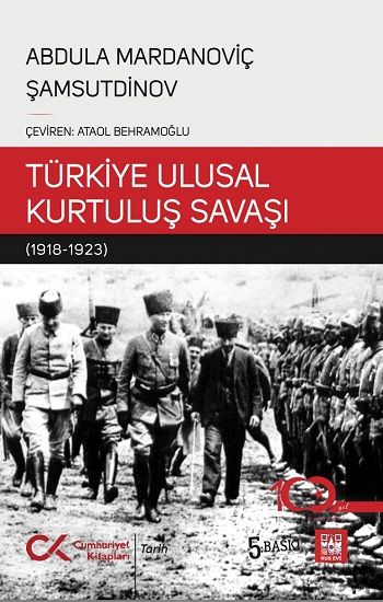 Bir Sovyet Tarihçisinin Gözüyle Türkiye Ulusal Kurtuluş Savaşı (1918-1923) - Cumhuriyet Kitapları Kitap