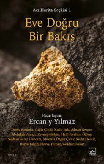 Eve Doğru Bir Bakış - Acı Harita Seçkisi 1 - İthaki Yayınları Kitap