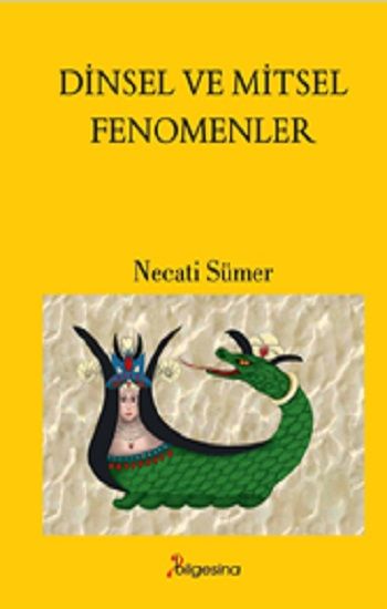 Dinsel ve Mitsel Fenomenler - Bilgesina Yayınevi Kitap