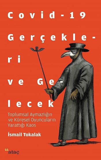 Co vid 19 Gerçekleri ve Gelecek - Ataç Yayınları Kitap