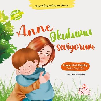 Anne Okulumu Seviyorum (Ciltli) - Nesil Çocuk Yayınları Kitap