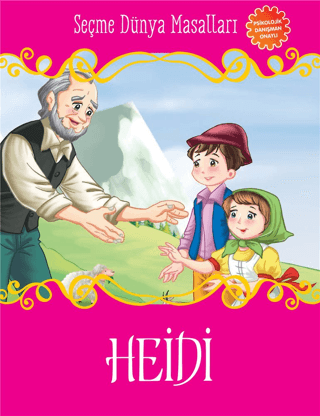 Heidi - Seçme Dünya Masalları - Parıltı Yayınları Kitap