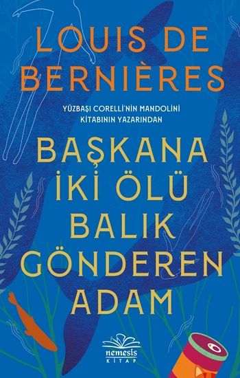 Başkana İki Ölü Balık Gönderen Adam - Nemesis Kitap Kitap