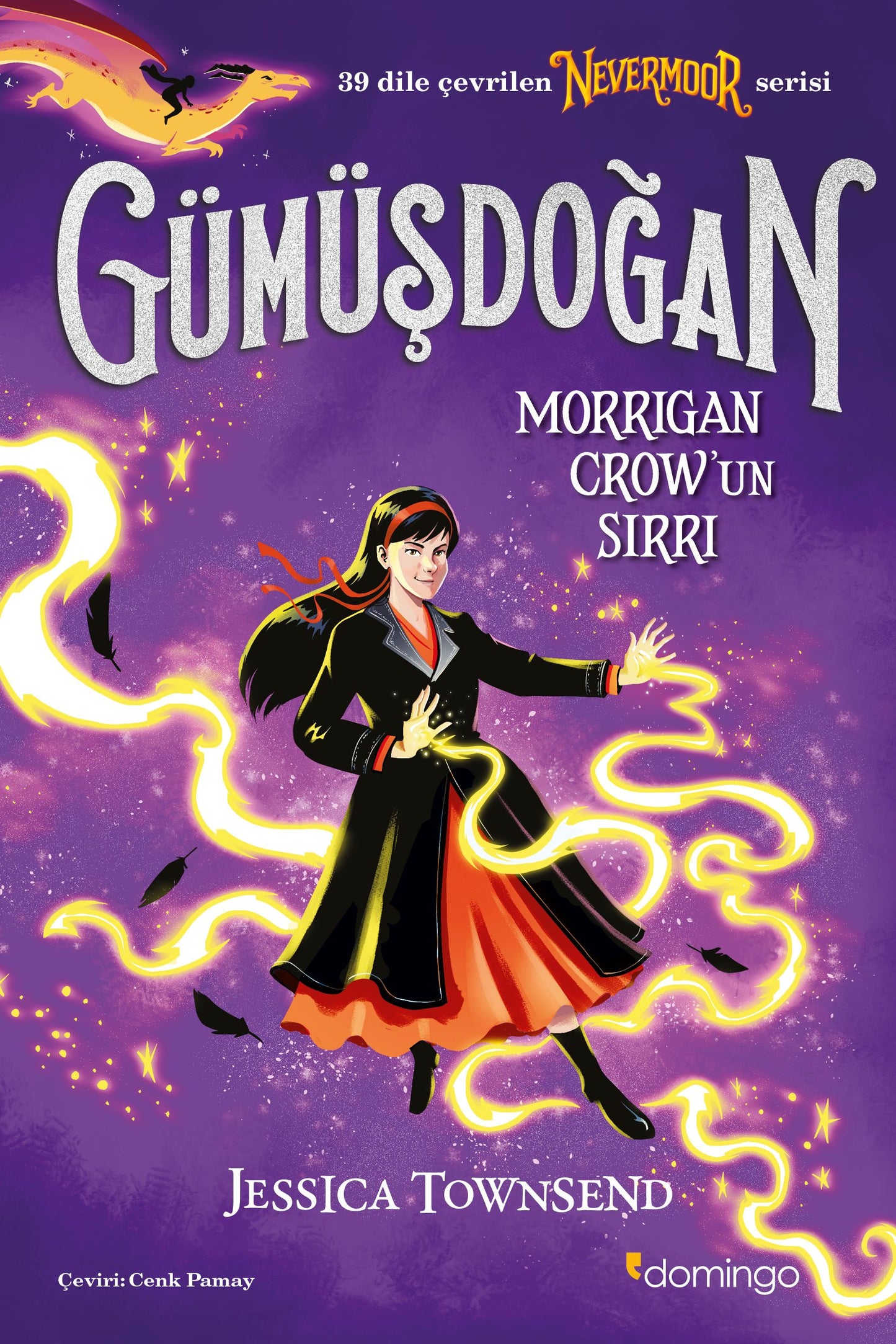 Gümüşdoğan - Morrigan Crow’un Sırrı (Nevermoor 4) - Domingo Yayınevi Kitap