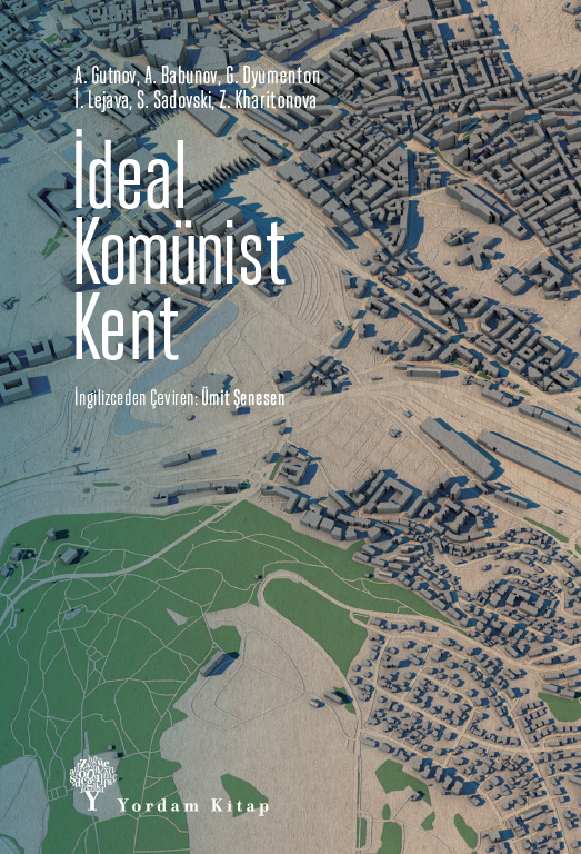 İdeal Komünist Kent - Yordam Kitap Kitap
