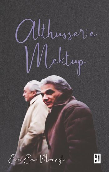 Althusser’e Mektup - Ketebe Yayınları Kitap