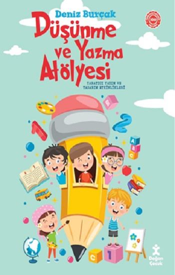 Düşünme ve Yazma Atölyesi - Doğan Çocuk Kitap