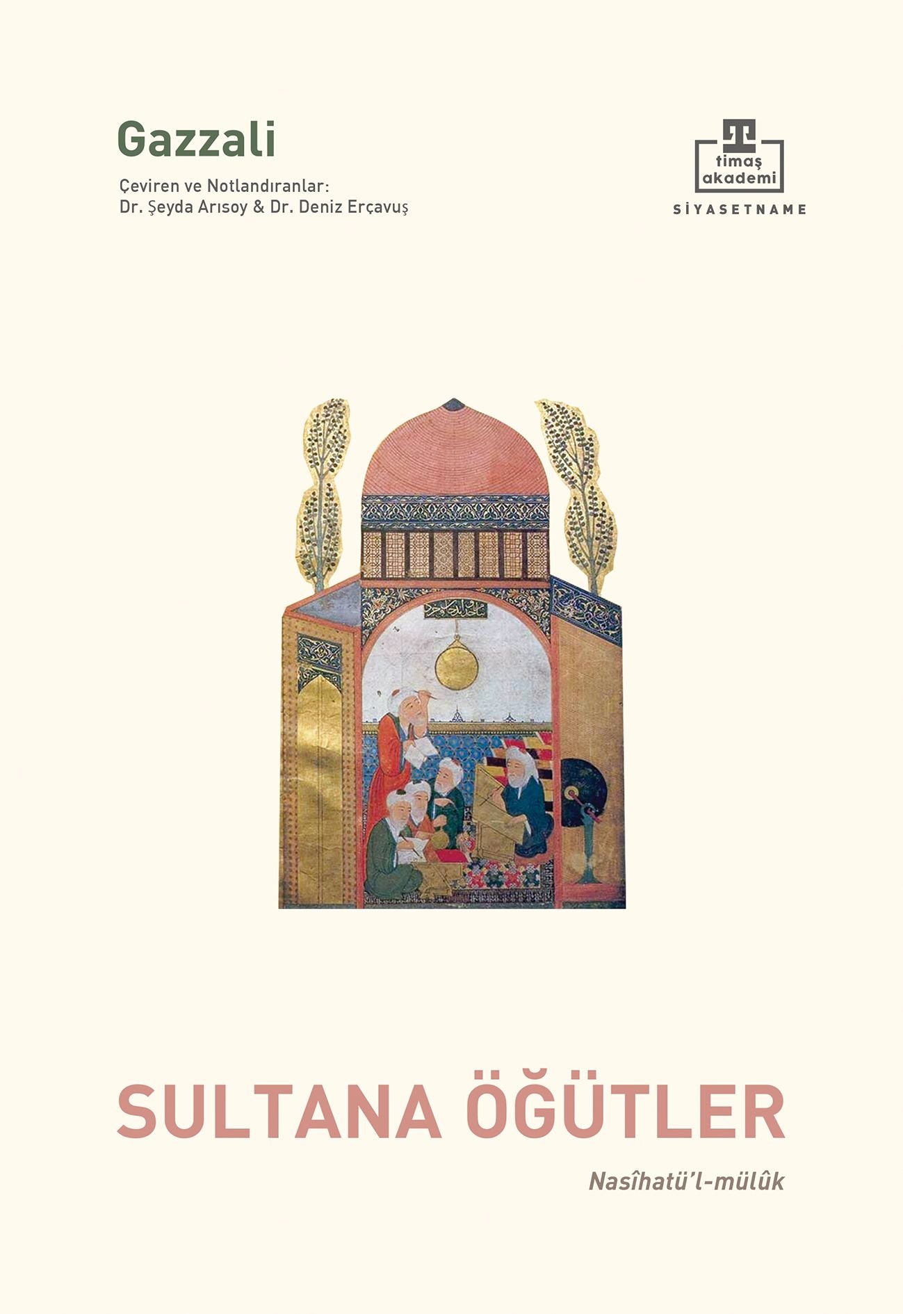 Nasihatül Müluk / Sultana Öğütler - Timaş Akademi Yayınları Kitap