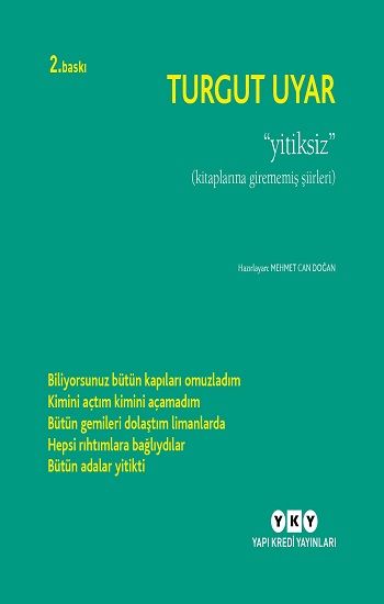 Yitiksiz - Kitaplarına Girmemiş Şiirleri - Yapı Kredi Yayınları Kitap