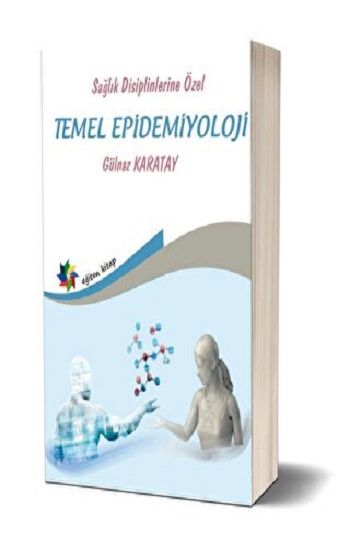 Sağlık Disiplinlerine Özel Temel Epidemiyoloji - Eğiten Kitap Kitap