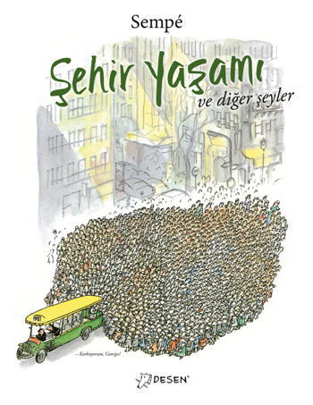 Şehir Yaşamı ve Diğer Şeyler - Desen Yayınları Kitap