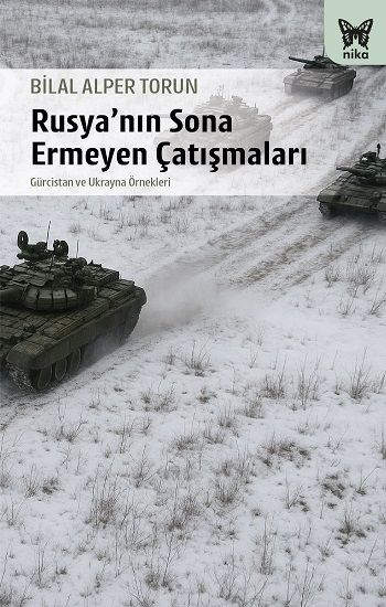 Rusya’nın Sona Ermeyen Çatışmaları - Nika Yayınevi Kitap