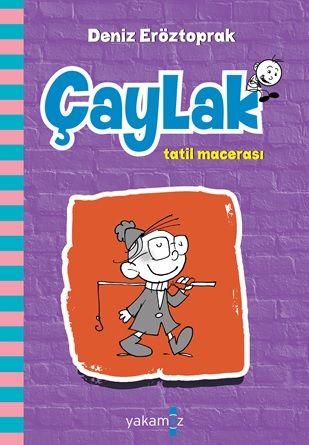 Çaylak Tatil Macerası - Yakamoz Yayınevi Kitap