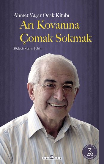 Arı Kovanına Çomak Sokmak - Timaş Yayınları Kitap