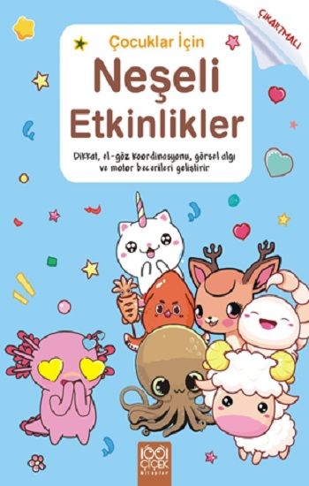 Çocuklar için Neşeli Etkinlikler - Çıkartmalı - 1001 Çiçek Kitaplar Kitap