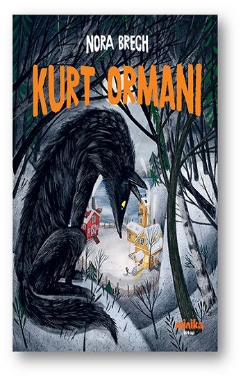Kurt Ormanı - Minika Kitap