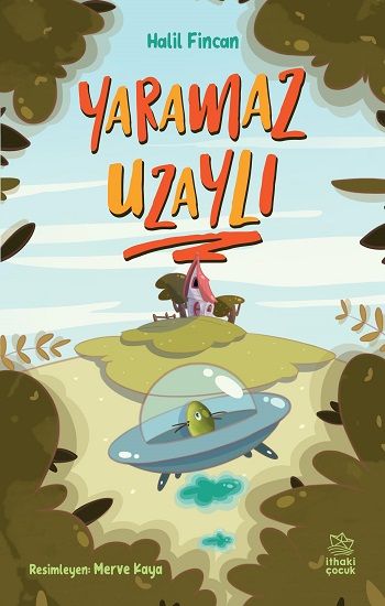 Yaramaz Uzaylı - İthaki Yayınları Kitap