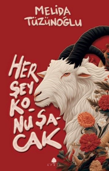 Her Şey Konuşacak - April Yayıncılık Kitap