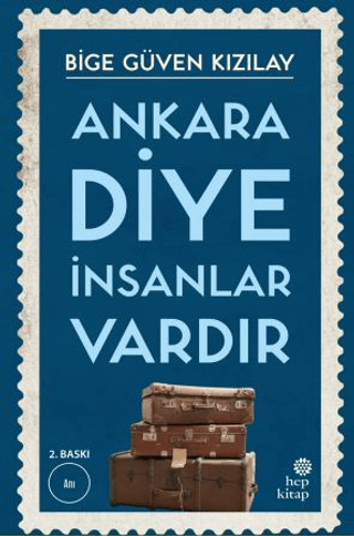 Ankara Diye İnsanlar Vardır - Hep Kitap Kitap