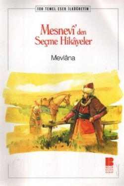 Mesnevi’den Seçme Hikayeler - Bilge Kültür Sanat Kitap