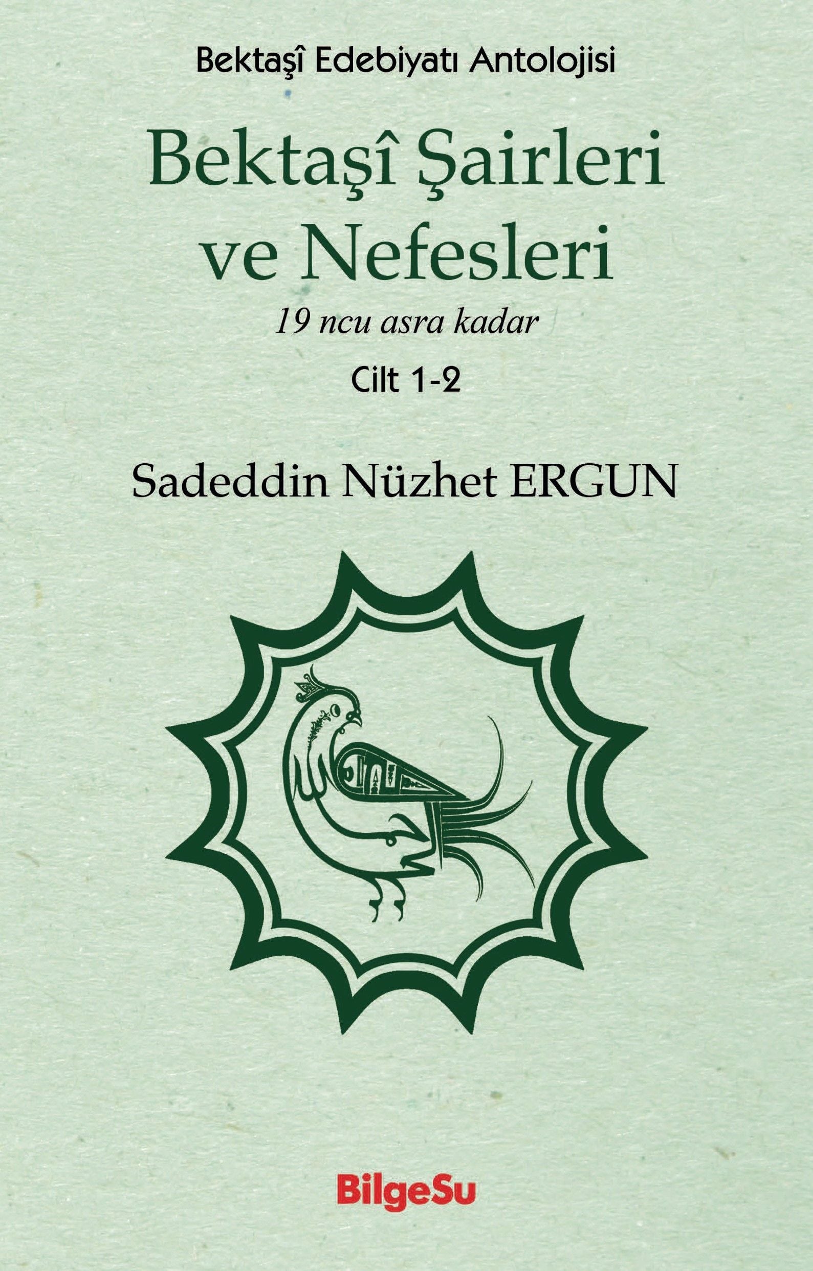 Bektaşi Şairleri ve Nefesleri - BilgeSu Yayıncılık Kitap