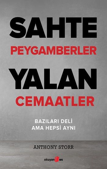 Sahte Peygamberler Yalan Cemaatler - Okuyan Us Yayın Kitap