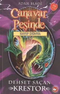 Canavar Peşinde Serisi 39 - Kayıp Dünya (Dehşet Saçan Krestor) - Beyaz Balina Yayınları Kitap