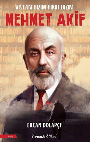 Vatan Bizim Fikir Bizim Mehmet Akif - İnkılap Kitabevi Kitap
