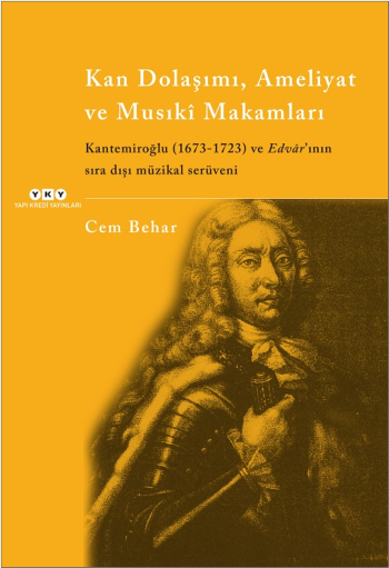 Kan Dolaşımı, Ameliyat ve Musıki Makamları - Yapı Kredi Yayınları Kitap