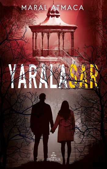 Yaralasar - 4 - Ephesus Yayınları Kitap