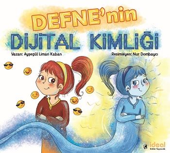 Defne'nin Dijital Kimliği - İdeal Kültür Yayıncılık Kitap