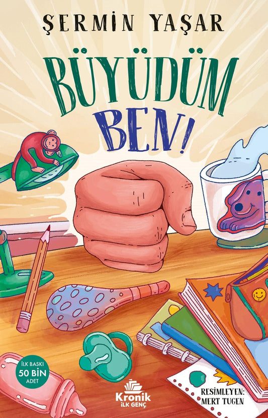 Büyüdüm Ben! - Kronik Kitap Kitap