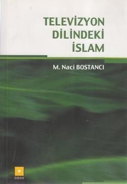 Televizyon Dilindeki İslam - Odak Yayınevi Kitap