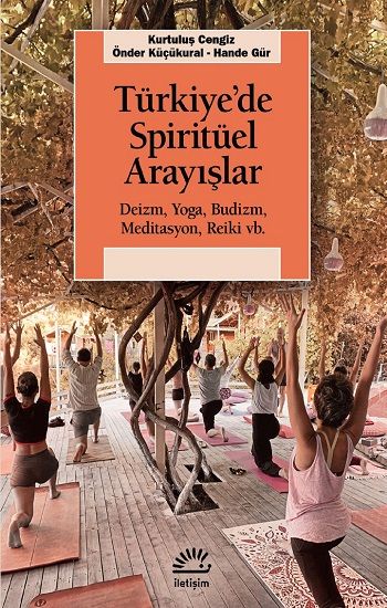 Türkiye'de Spiritüel Arayışlar - İletişim Yayınları Kitap