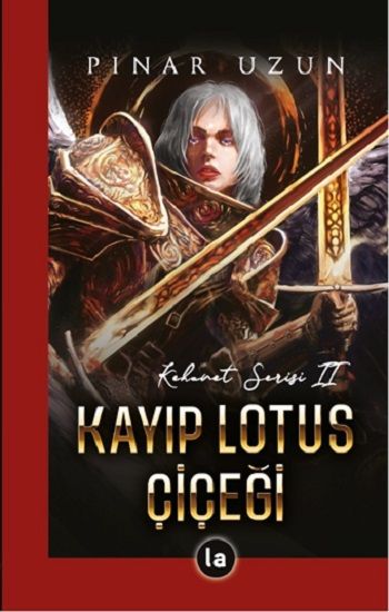 Kayıp Lotus Çiçeği - Kehanet Serisi 2 - La Kitap Yayınları Kitap