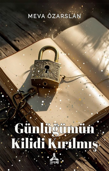 Günlüğümün Kilidi Kırılmış - Sonçağ Kitap