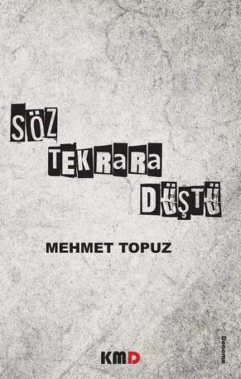 Söz Tekrara Düştü - KMD Yayınları Kitap