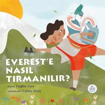 Everest'e Nasıl Tırmanılır? - Pötikare Yayıncılık Kitap