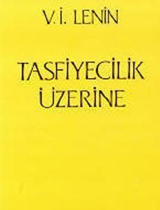 Tasfiyecilik Üzerine - Sol Yayınları Kitap