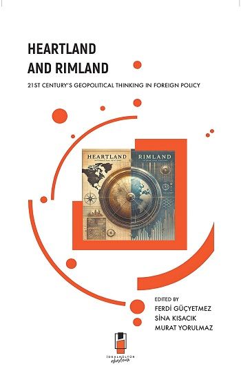 Heartland and Rimland - İdeal Kültür Akademik Kitap