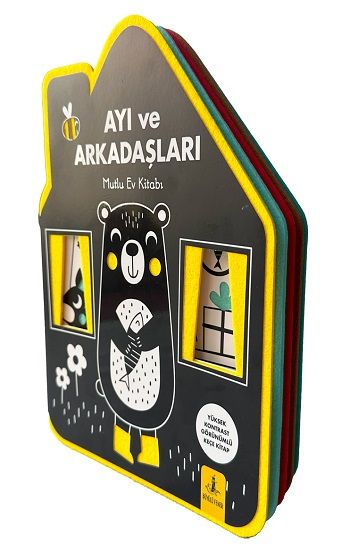Ayı ve Arkadaşları - Mutlu Ev Kitabı (Yüksek Kontrast Görünümlü Keçe Kitap) - Büyülü Fener Yayınları Kitap